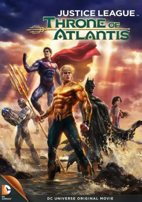 《正义联盟：亚特兰蒂斯的宝座》：DC宇宙的宏大叙事，海王族的史诗级对决！