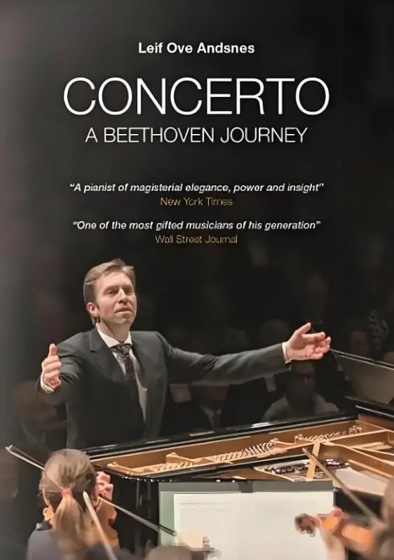 《利夫-奥韦-安兹涅斯 贝多芬钢琴协奏曲之旅》：史诗级音乐盛宴，聆听贝多芬的不朽旋律与生命赞歌